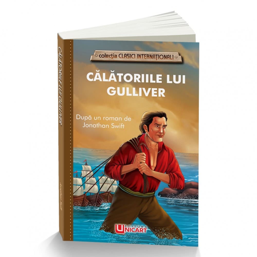 Calatoriile lui Gulliver - Jonathan Swift, editura Unicart — principală