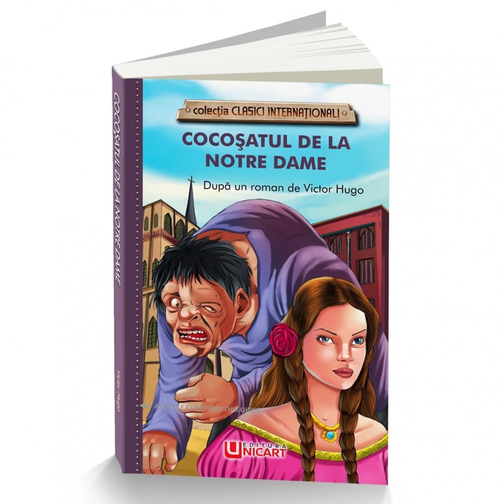 Cocosatul de la Notre Dame - Victor Hugo, editura Unicart — principală