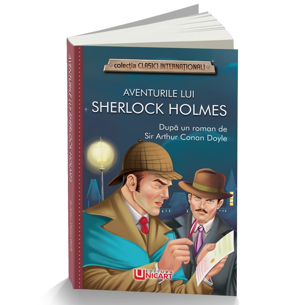 Aventurile lui Sherlock Holmes - Sir Arthur Conan Doyle, editura Unicart 1
